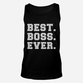 Best Boss Ever Unisex Tank Top | Crazezy