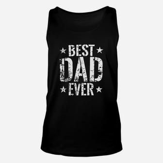 Best Dad Ever Funny Gifts For Dad Fathers Day Husband Unisex Tank Top | Crazezy CA