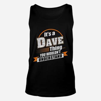 Best Gift For Dave Dave Named Unisex Tank Top | Crazezy AU