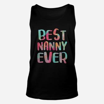 Best Nanny Ever Unisex Tank Top | Crazezy