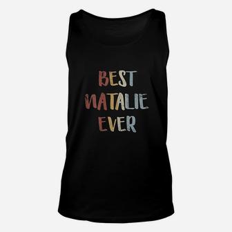 Best Natalie Ever Retro Vintage First Name Gift Unisex Tank Top | Crazezy CA