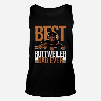 Best Rottweiler Dad Ever Rottie Dog Parent Rottweiler Unisex Tank Top | Crazezy