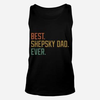 Best Shepsky Dad Ever Dog Breed Father's Day Canine Puppy Unisex Tank Top | Crazezy