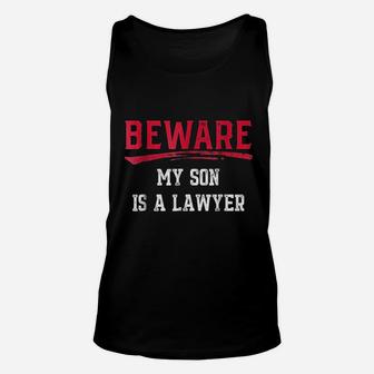 Beware My Son Is A Lawyer Unisex Tank Top - Thegiftio UK