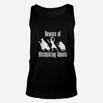 Beware Of Hitchhiking Ghosts Unisex Tank Top | Crazezy UK