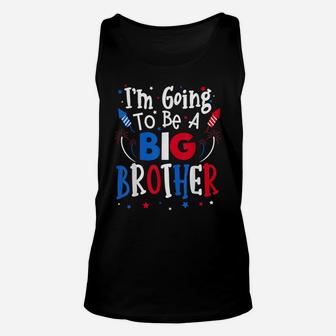Big Brother Cute 4Th Of July Pregnancy Announcement Gift Unisex Tank Top | Crazezy
