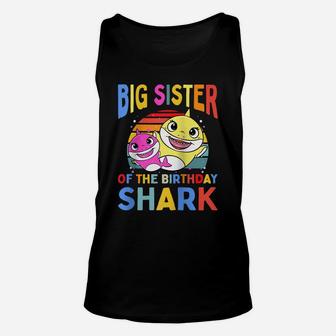 Big Sister Of The Birthday Shark Sis Matching Family Raglan Baseball Tee Unisex Tank Top | Crazezy AU