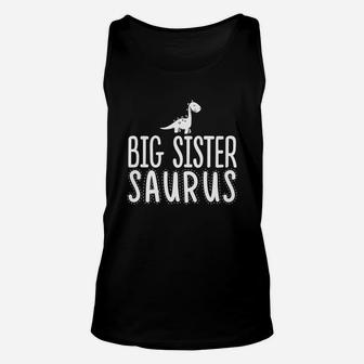 Big Sister-Saurus Dinosaur Family Matching S Unisex Tank Top | Crazezy UK
