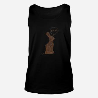 Bite Me Chocolate Easter Bunny Funny Sassy Candy Hilarious Unisex Tank Top | Crazezy AU