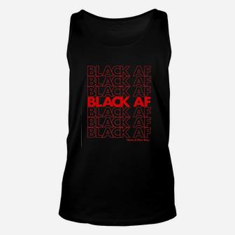 Black Af Have A Nice Day Unisex Tank Top - Thegiftio
