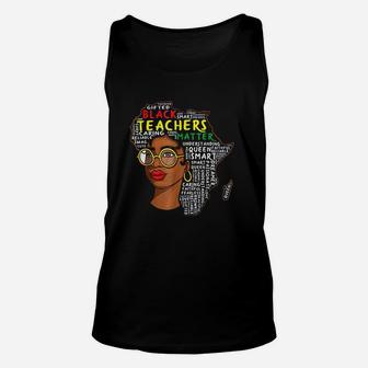 Black Teachers Matter Educator School Queen Black History Unisex Tank Top | Crazezy