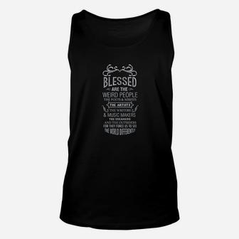 Blessed Are The Weird Poet Artist Musician Teacher Quote Unisex Tank Top | Crazezy