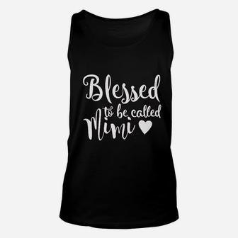 Blessed To Be Called Mimi Unisex Tank Top | Crazezy