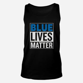 Blue Lives Matter Support Cops Police Appriciation Respect Unisex Tank Top | Crazezy DE
