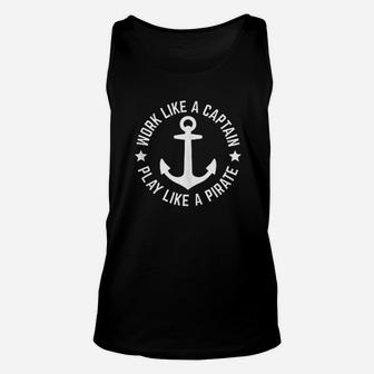 Boating Work Like Captain Play Like Pirate For Boaters Unisex Tank Top - Thegiftio UK