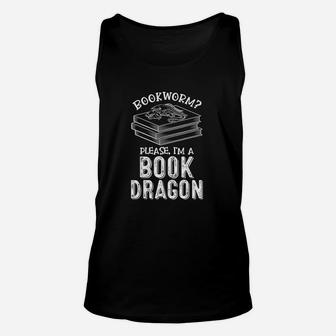 Bookworm Im A Book Dragon Great Book Lover Unisex Tank Top | Crazezy