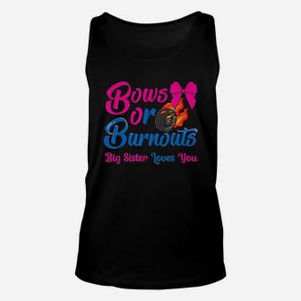Bows Or Burnouts Sister Loves You Gender Reveal Unisex Tank Top | Crazezy