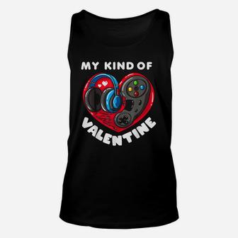 Boys Valentines Day Gamer Gift My Kind Of Valentine Unisex Tank Top - Seseable