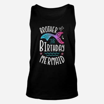 Brother Of The Birthday Mermaid Gifts Merman Family Matching Unisex Tank Top | Crazezy AU