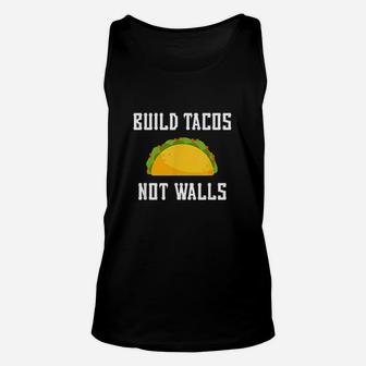 Build Tacos Not Walls Unisex Tank Top - Thegiftio UK