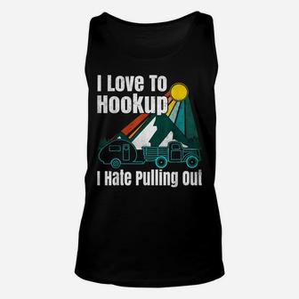 Camping Hookup I Hate Pulling Out Vintage Camper And Truck Unisex Tank Top | Crazezy DE