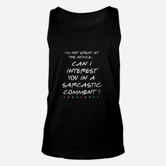 Can I Interest You In A Sarcastic Comment Unisex Tank Top | Crazezy UK