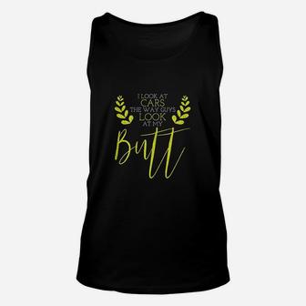 Car Lover Statement I Look At Cars Unisex Tank Top | Crazezy AU