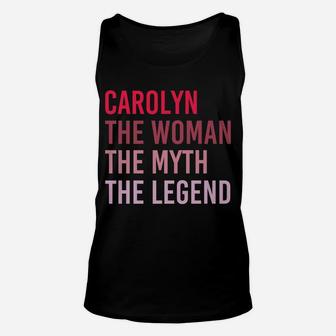 Carolyn Woman Myth Legend Personalized Name Birthday Gift Unisex Tank Top | Crazezy UK
