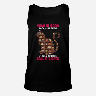 Cat Lovers Wine Is Good Books Reader Funny Cat Reading Unisex Tank Top | Crazezy