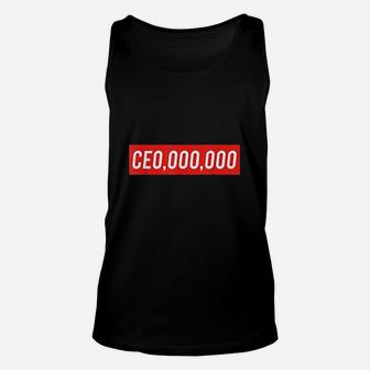 Ceo 000 000 Or Ceo Ooo Ooo Future Millionaire Unisex Tank Top | Crazezy DE