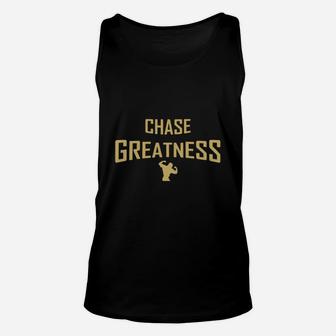 Chase Greatness T-shirts Unisex Tank Top - Thegiftio UK
