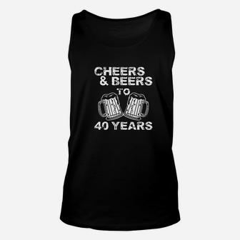 Cheers And Beers To 40 Years Unisex Tank Top | Crazezy