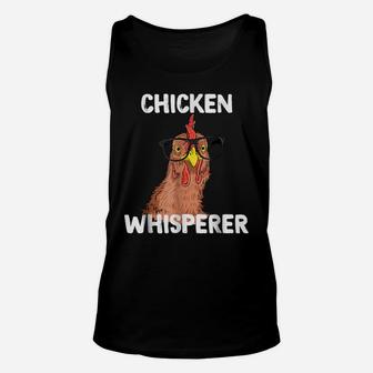 Chicken Whisperer T Shirt Funny Chicken Lover Farm Life Tee Unisex Tank Top | Crazezy UK