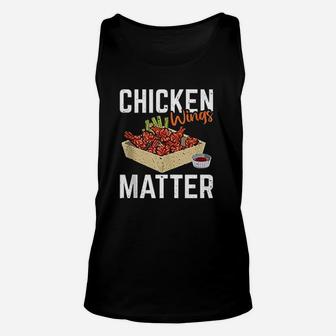 Chicken Wing Matter Funny Food Lovers Gift Unisex Tank Top - Thegiftio