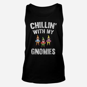 Chillin With My Gnomies Distressed Gnome Unisex Tank Top | Crazezy