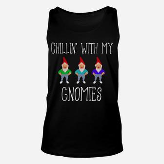 Chillin' With My Gnomies Funny Unisex Tank Top | Crazezy