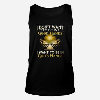 Christian I Want To Be In Gods Hand Unisex Tank Top - Monsterry
