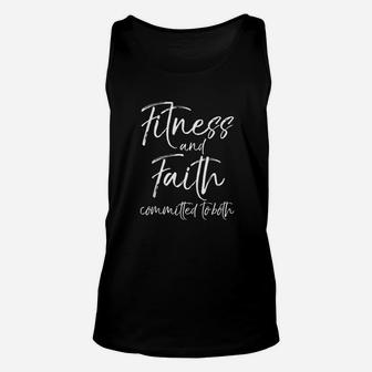 Christian Workout Quote Faith And Fitness Committed To Both Unisex Tank Top | Crazezy DE