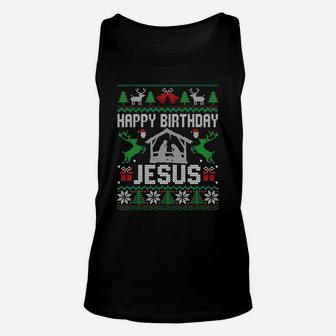 Christmas Outfit Happy Birthday Jesus Holiday Ugly Sweater Sweatshirt Unisex Tank Top | Crazezy
