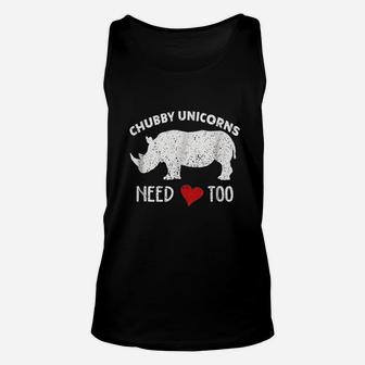 Chubby Unicorns Needs Love Too Unisex Tank Top | Crazezy