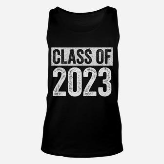 Class Of 2023 Senior 2023 Graduation Gift Shirt Unisex Tank Top | Crazezy