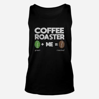Coffee Roaster Roasted Bean Master Of Roasting Unisex Tank Top | Crazezy