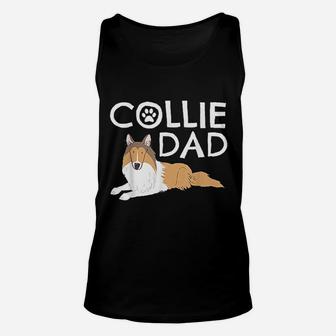 Collie Dad Dog Puppy Pet Animal Lover Unisex Tank Top | Crazezy