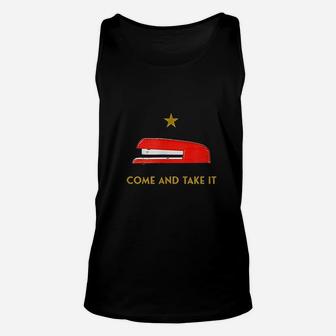 Come And Take It Red Stapler Novelty Retro Office Meme Unisex Tank Top | Crazezy DE