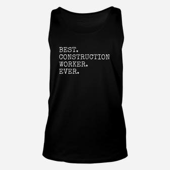 Construction Worker Funny Gift Unisex Tank Top | Crazezy