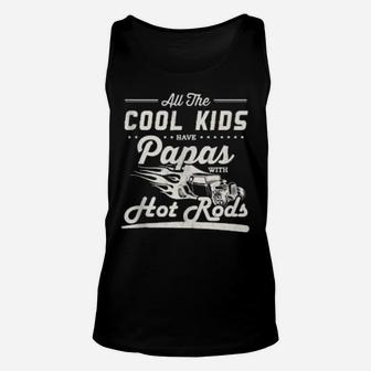 Cool Have Papas With Hot Rods Fathers Day Unisex Tank Top - Monsterry CA