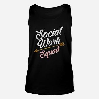 Cool Social Work Squad Funny Humanitarian Team Worker Gift Unisex Tank Top | Crazezy