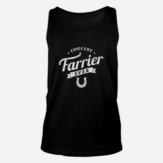 Coolest Farrier Ever For All Funny Horse Farriers Gift Unisex Tank Top | Crazezy