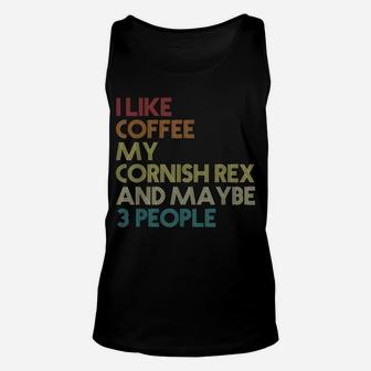 Cornish Rex Cat Owner Gift Coffee Lover Quote Vintage Retro Unisex Tank Top | Crazezy