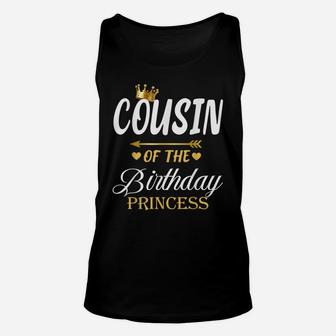 Cousin Of The Birthday Princess Matching Family Unisex Tank Top | Crazezy AU